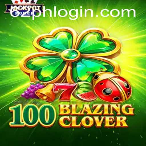 Discover the Exciting World of 100BlazingClover: A Gamer's Paradise