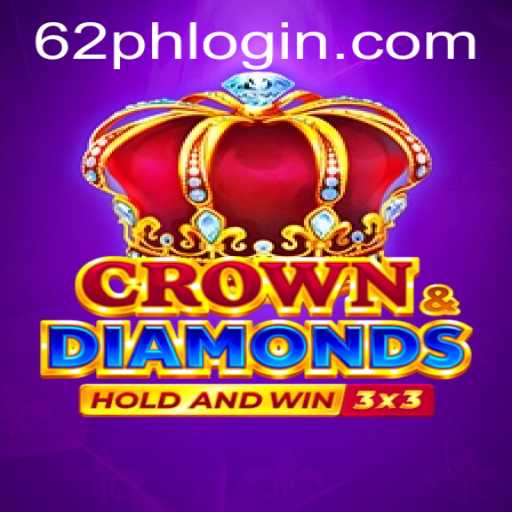 Unlock the World of Crowndiamonds: A Comprehensive Guide to the Game and the 62ph Login Feature