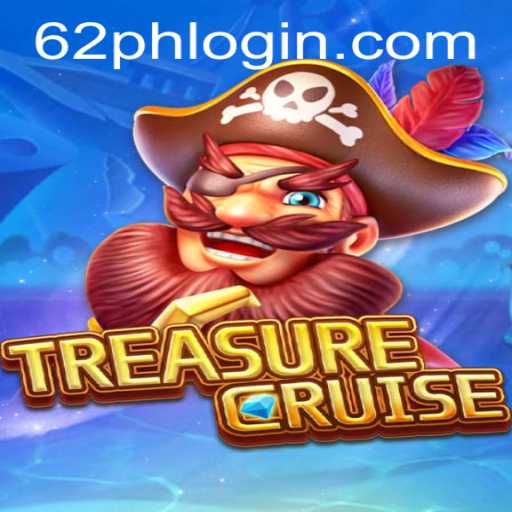 Unveiling the World of TREASURECRUISE: Adventure Awaits with 62ph Login
